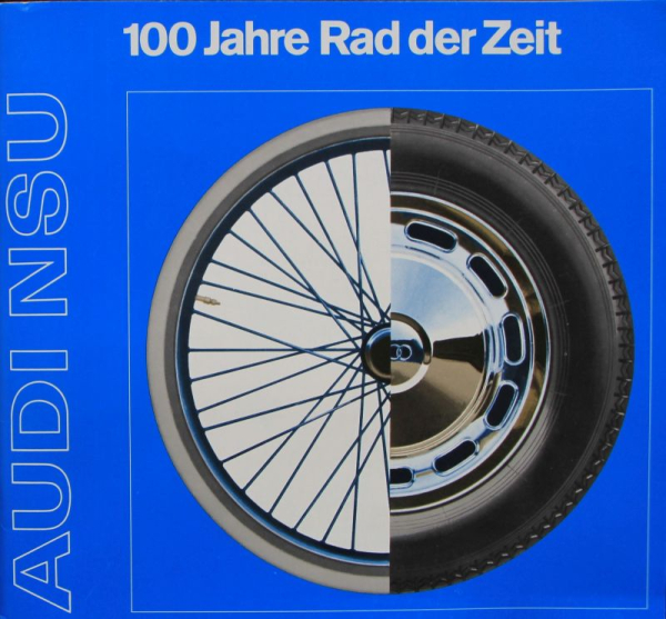 Audi "100 Jahre Rad der Zeit" Audi NSU History 1970 (10152)